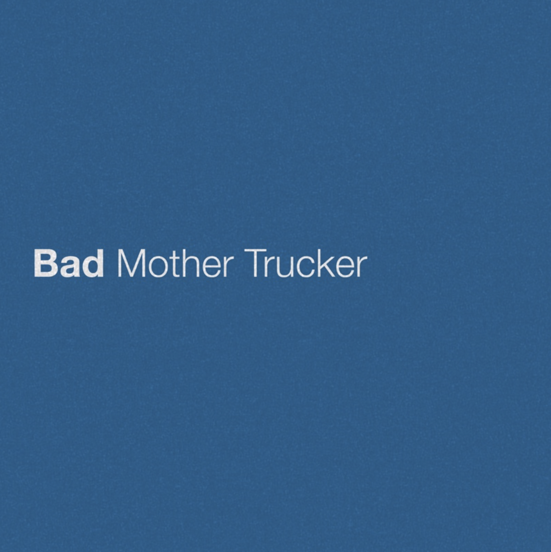 Eric Church's "Bad Mother Trucker," Out Today