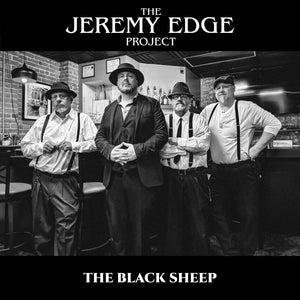 THE JEREMY EDGE PROJECT ANNOUNCE NEW SINGLE AND VIDEO "THE BLACK SHEEP"