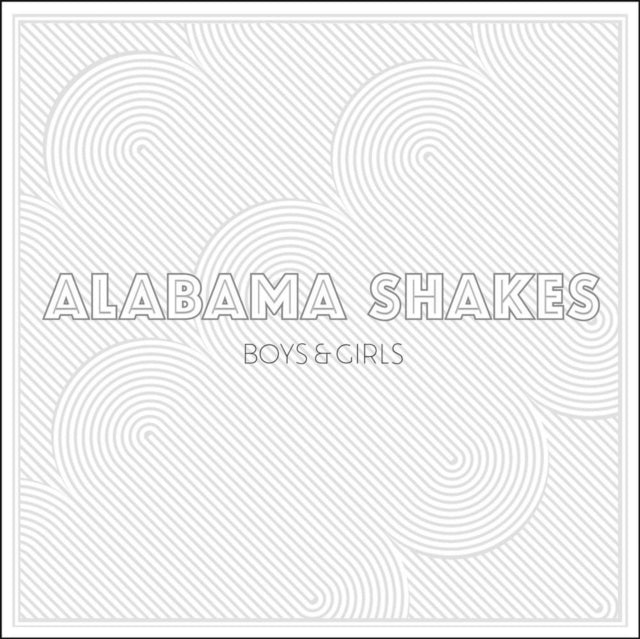 ALABAMA SHAKES - BOYS & GIRLS (LP)