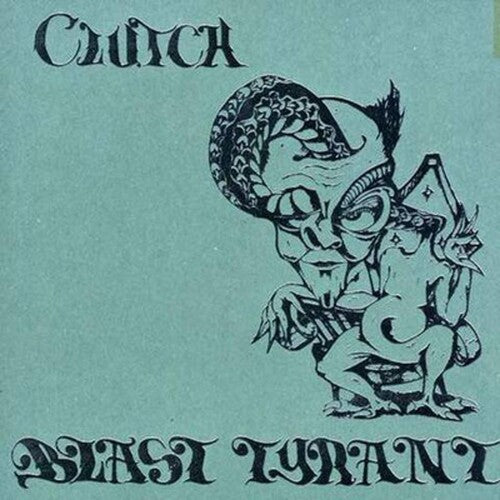 CLUTCH - BLAST TYRANT (LP)