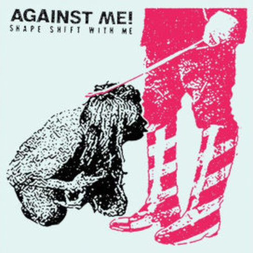 AGAINST ME! - SHAPE SHIFT WITH ME (CD)