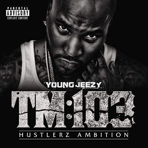 YOUNG JEEZY - TM:103 HUSTLERZ AMBITION (LP)