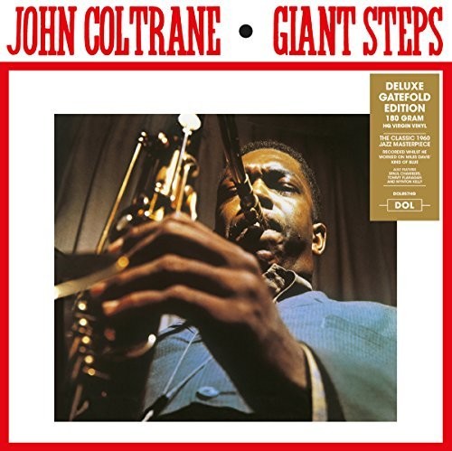 JOHN COLTRANE - GIANT STEPS (180 GRAM DELUXE VINYL)