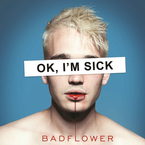 Badflower - Ok, I'm Sick (LP)