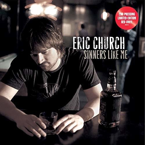 ERIC CHURCH - SINNERS LIKE ME (RED VINYL)