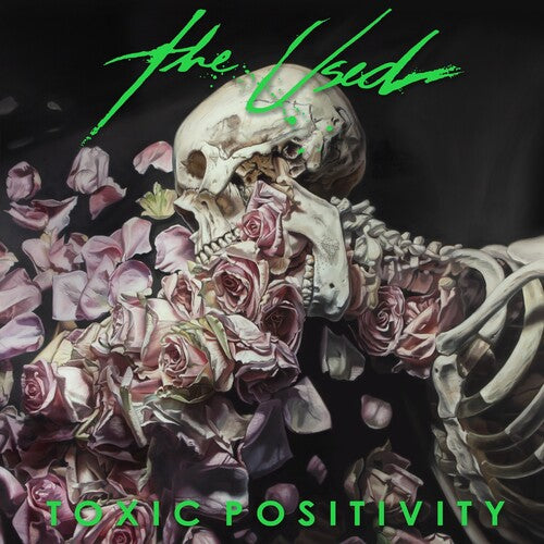 The Used - Toxic Positivity