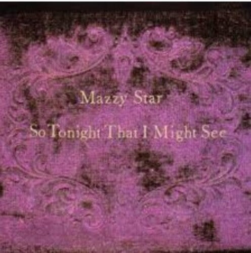 MAZZY STAR - SO TONIGHT THAT I MIGHT SEE (VIOLET SMOKE VINYL)