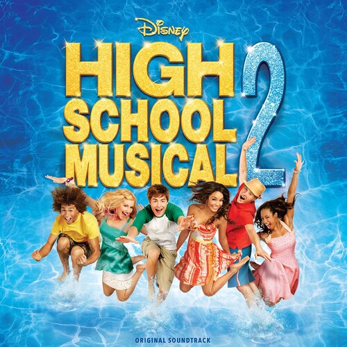 HIGH SCHOOL MUSICAL CAST - HIGH SCHOOL MUSICAL 2 (OST)