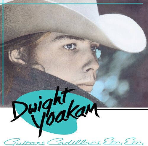 Dwight Yoakam- Guitars, Cadillacs, Etc., Etc.