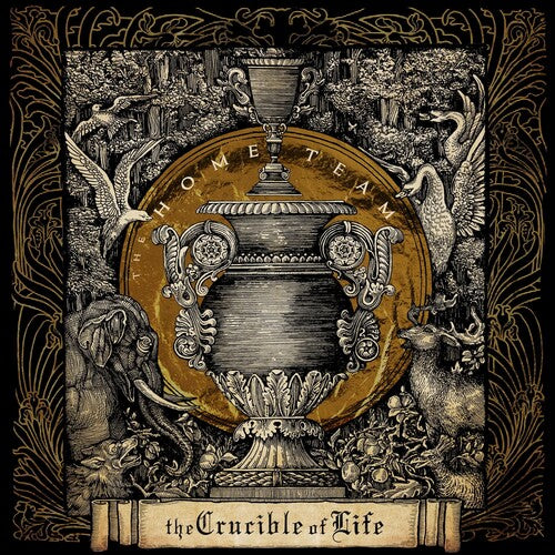 THE HOME TEAM - THE CRUCIBLE OF LIFE (GOLD VINYL)