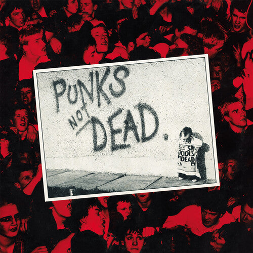 THE EXPLOITED- Punks Not Dead [Import]