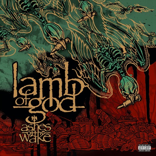 LAMB OF GOD- ASHES OF THE WAKE (DELUXE ANNIVERSARY EDITION)