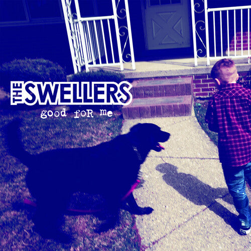 PREORDER: THE SWELLERS- GOOD FOR ME (BLUE VINYL)