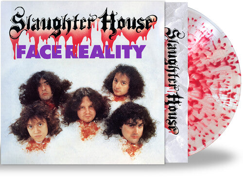 SLAUGHTERHOUSE - FACE REALITY (CLEAR SPLATTER VINYL)