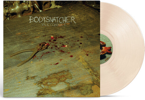 PREORDER: BODYSNATCHER - VILE CONDUCT (COLORED VINYL)