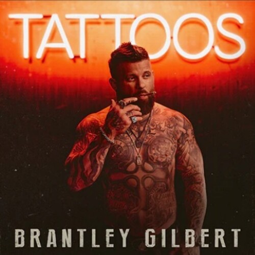 BRANTLEY GILBERT - TATTOOS (CD)