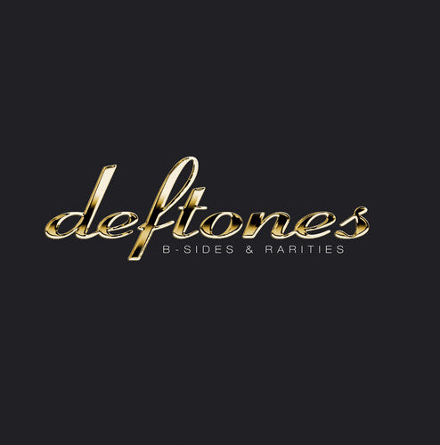 DEFTONES - B-SIDES & RARITIES (LP)