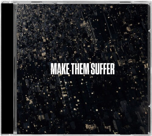 MAKE THEM SUFFER - MAKE THEM SUFFER (CD)