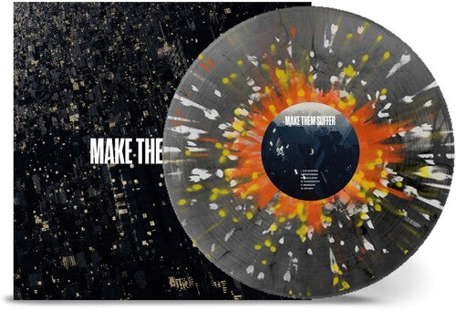 PREORDER: MAKE THEM SUFFER- MAKE THEM SUFFER (SPLATTER VINYL)