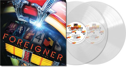 FOREIGNER - TURNING BACK THE TIME (CLEAR VINYL)