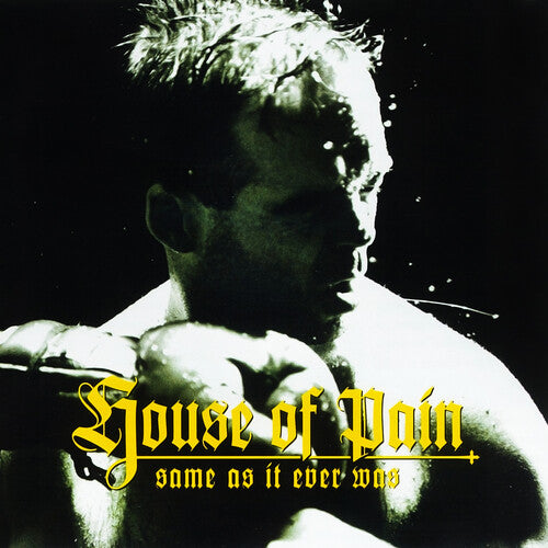 HOUSE OF PAIN- SAME AS IT WAS EVER (30TH ANNIV. LP)