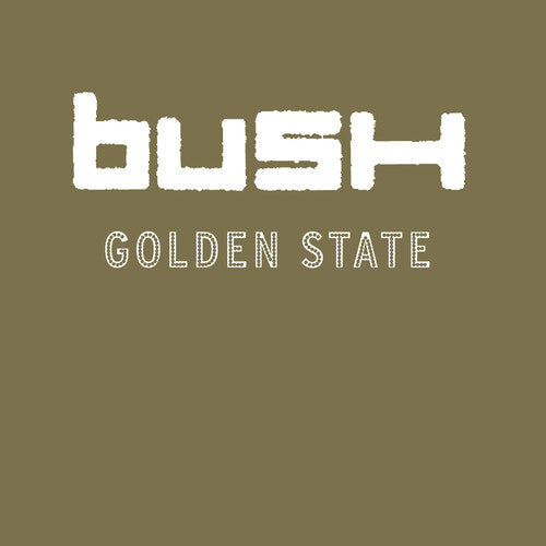 PREORDER: BUSH- GOLDEN STATE (LP)