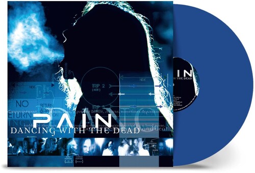 PREORDER: PAIN- DANCING WITH THE DEAD (INDIE LP)