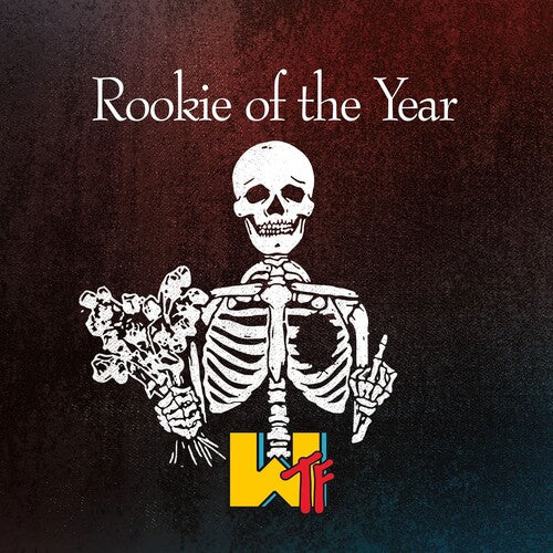 PREORDER: ROOKIE OF THE YEAR- WTF (LP)