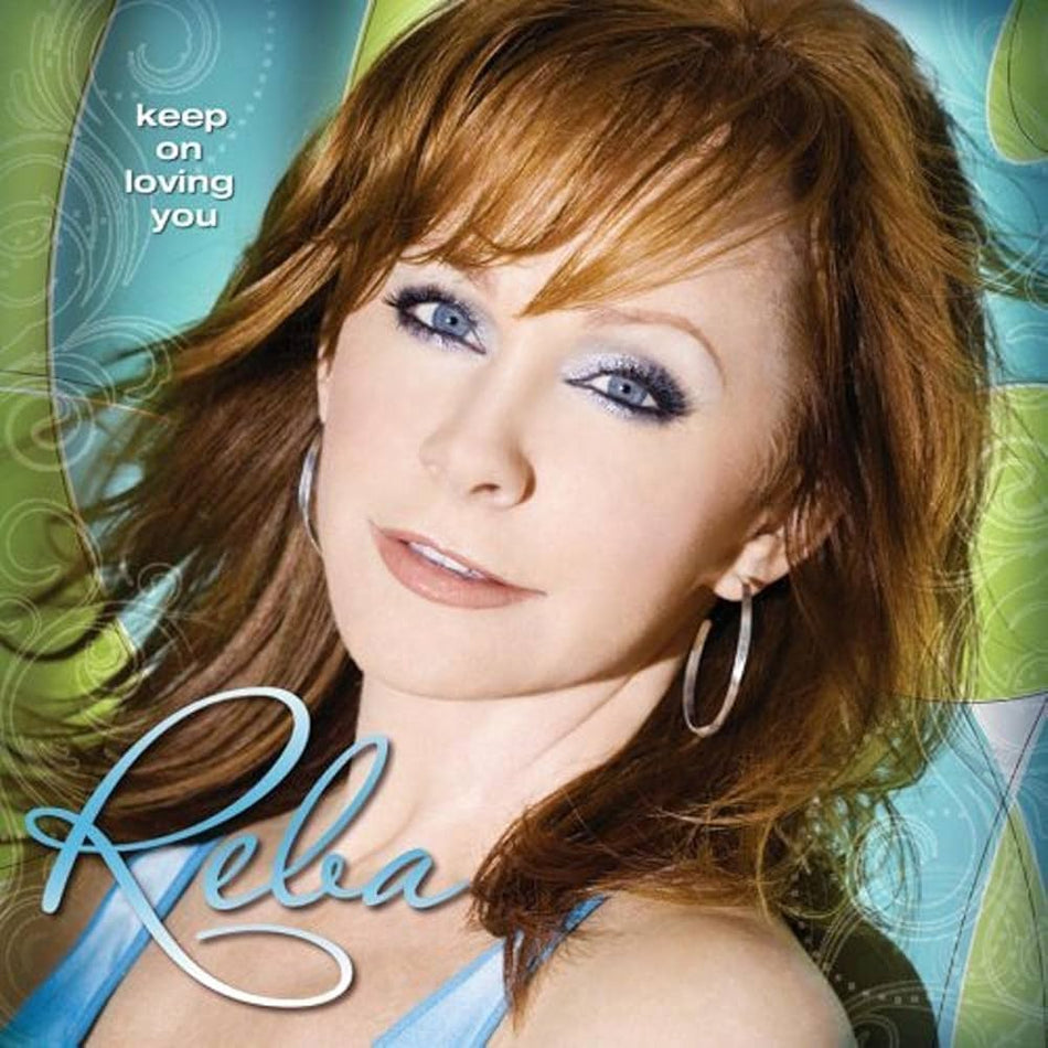 PREORDER: REBA MCENTIRE- KEEP ON LOVIN YOU (VINYL)