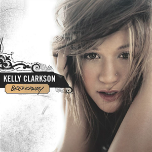 PREORDER: KELLY CLARKSON- BREAKAWAY