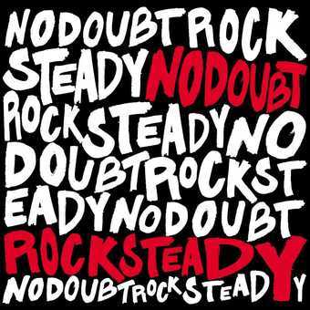 No Doubt - Rock Steady