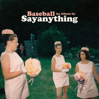 Say Anything - Baseball