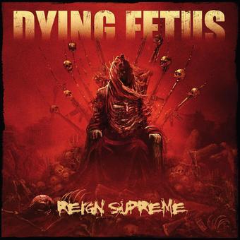 Dying Fetus - Reign Supreme (Red Vinyl)