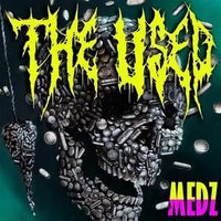 THE USED - MEDZ (LP)