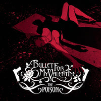 PREORDER: BULLET FOR MY VALENTINE- POISON