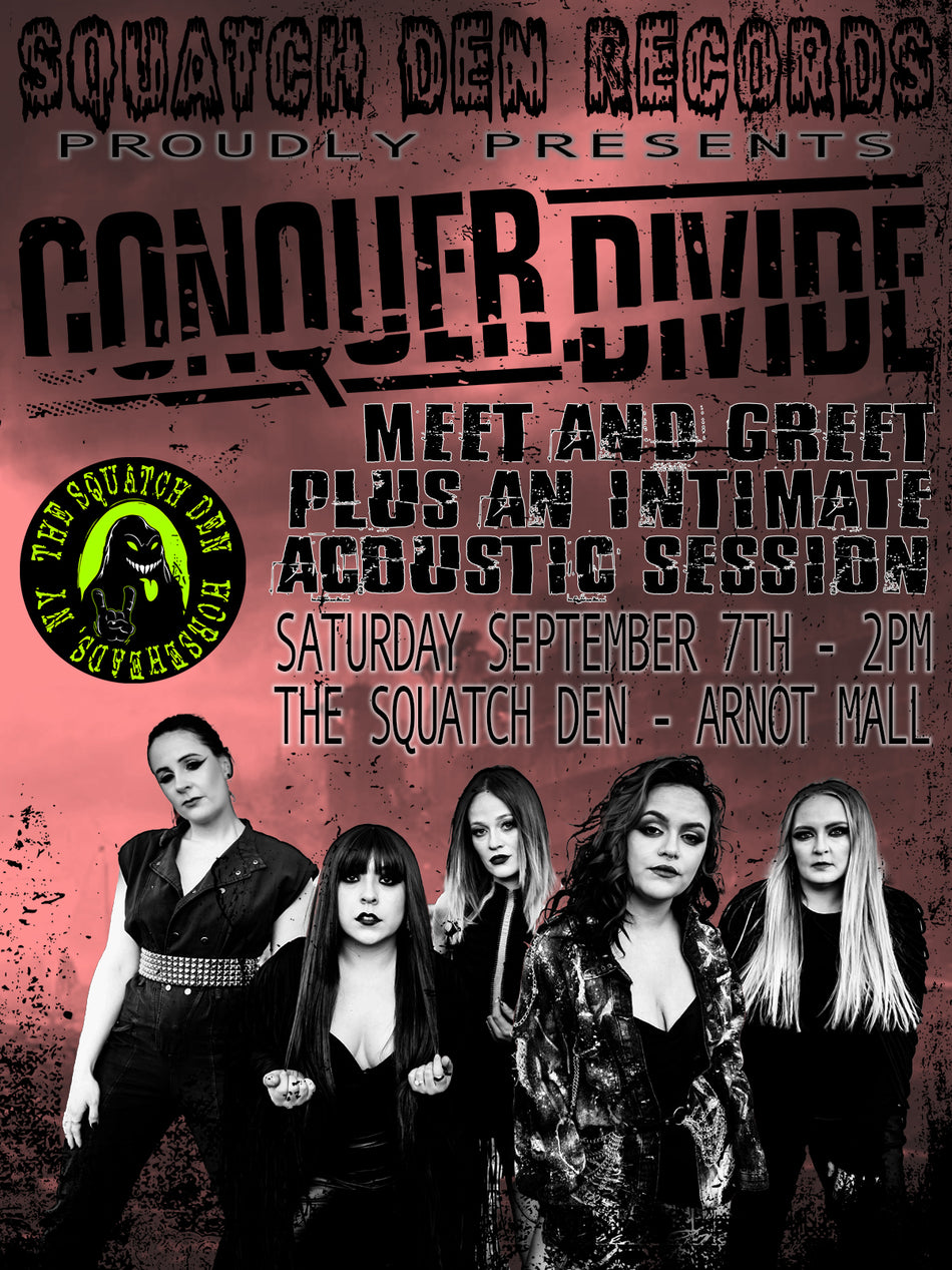 CONQUER DIVIDE - MEET & GREET ENTRY PLUS VINYL OR CD