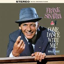 PREORDER: FRANK SINATRA- COME DANCE WITH ME (COLORED LP)