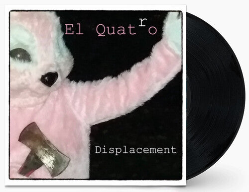 RSD: El Quatro - Displacement