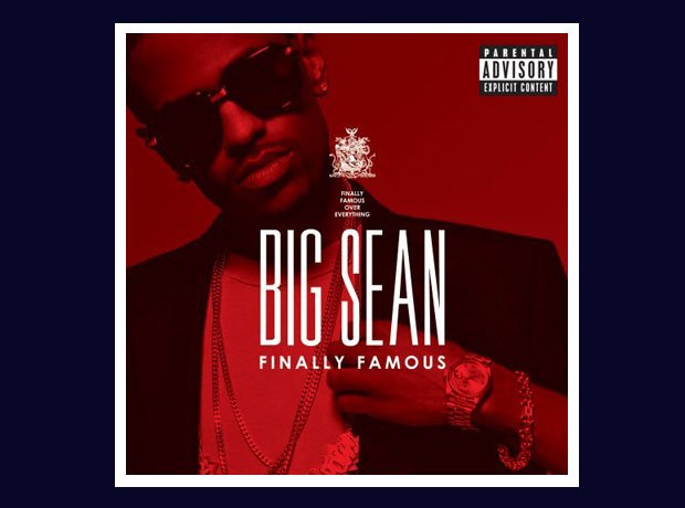 Big Sean - Finally Famous