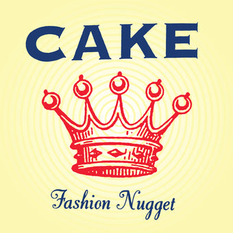 Cake - Fashion Nugget (LP)