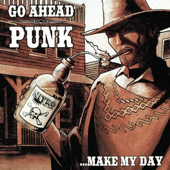 Go Ahead Punk... Make My Day