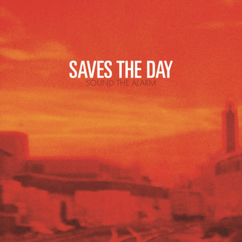 Saves the Day - Sound the Alarm (Limited Edition)